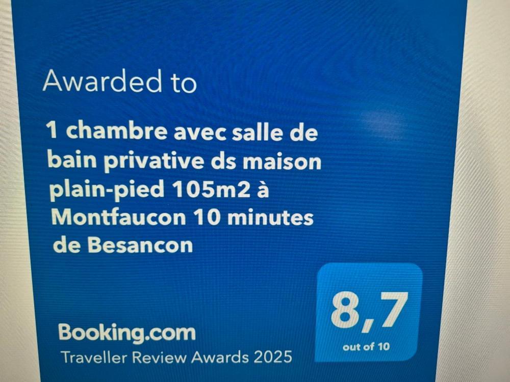 1 Chambre Avec Salle De Bain Privative Ds Maison Plain-Pied 105M2 A Montfaucon 10 Minutes De Besancon 外观 照片